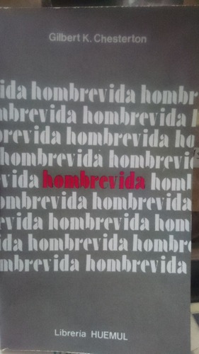 Hombrevida - G. K. Chesterton (nuevo)&-.