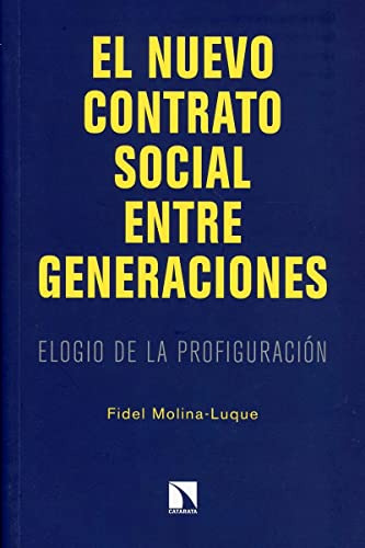 Libro El Nuevo Contrato Social Entre Generaciones  De Fidel