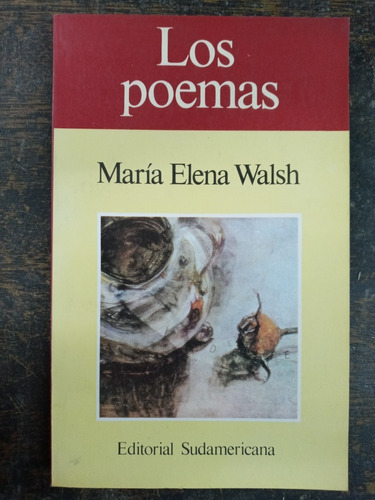 Imagen 1 de 5 de Los Poemas * Maria Elena Walsh * Sudamericana *