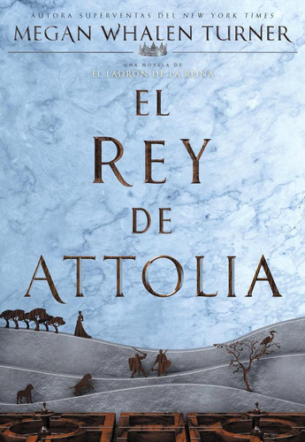 El Rey De Attolia, De Whalen Turner, Megan., Vol. 1. Editorial Hidra, Tapa Blanda, Edición 1 En Castellano, 2023