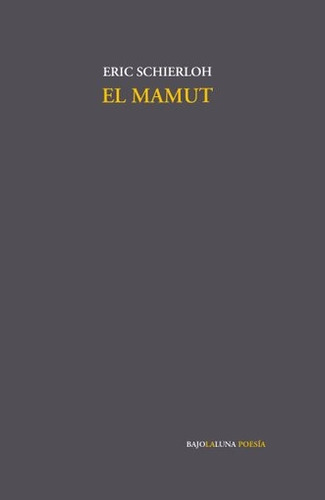 Mamut, El - Eric Schierloh