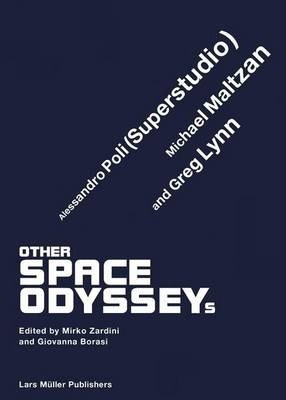 Libro Other Space Odysseys - Giovanna Borasi