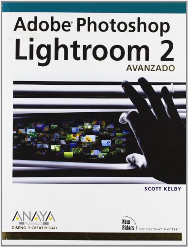 Libro Adobe Photoshop Lightroom 2 Avanzado De Scott Kelby An