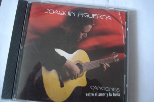 Cd Joaquin Figueroa Canciones Entre El Amor Y La Furia