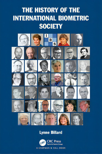 The History Of The International Biometric Society, De Billard, Lynne. Editorial Crc Pr Inc, Tapa Blanda En Inglés