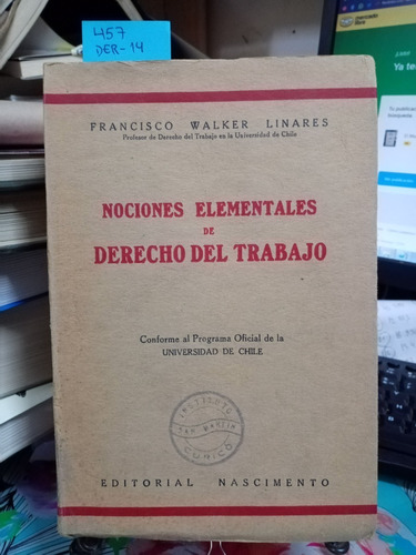 Nociones Elementales De Derecho Del Trabajo //walker Linares