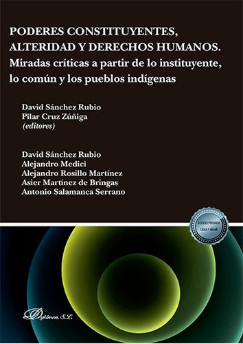 Poderes Constituyentes, Alteridad Y Derechos Humanos, De Cruz Zúñiga, Pilar. Editorial Dykinson, S.l., Tapa Blanda En Español