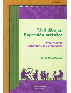 Fácil Dibujar. Expresión Artística. Desarrollo De Competenci