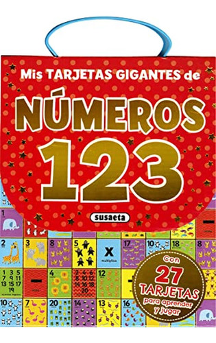 Mis tarjetas gigantes de números 123, de Susaeta, Equipo. Editorial Susaeta, tapa pasta blanda, edición 1 en español, 2018
