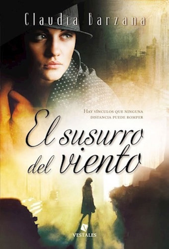 Libro El Susurro Del Viento (trade) Claudia Barzana Vestales