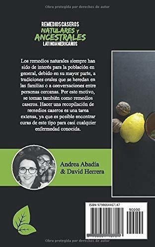 Remedios Caseros Naturales Y Ancestrales..., De Abadia, Andrea. Editorial Independently Published En Español