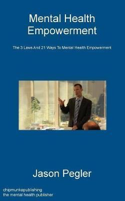 Libro Mental Health Empowerment - Jason Pegler