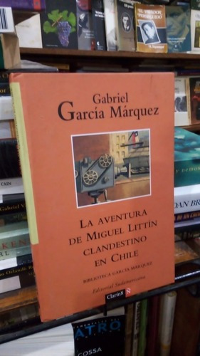 Gabriel Garcia Marquez Aventura De Miguel Littin Tapa D&-.