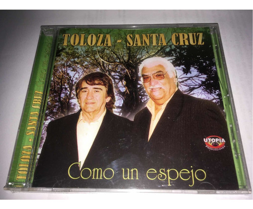 Toloza Santa Cruz Como Un Espejo Cd Nuevo Original Cerrado 