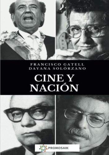 Libro: Cine Y Nación: Creación De Un Modelo Cultural En Vene