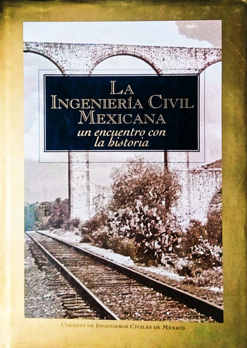 La Ingeniería Civil Mexicana Pasta Dura Con Sobreportada 