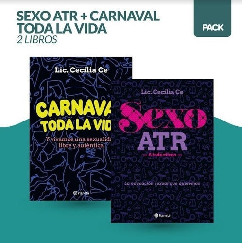 Pack Cecilia Ce Sexo Atr + Carnaval Toda La Vida 2 Libros