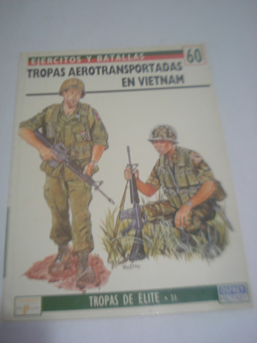 Tropas Aerotransportadoras En Vietnam Osprey Military No.60