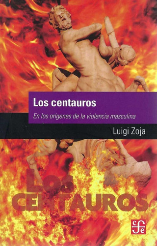 Los Centauros Luigi Zoja