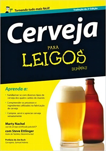 Cerveja Para Leigos, De Nachel, Marth E Ettlinger, Steve. Editora Alta Books, Capa Mole Em Português, 2014