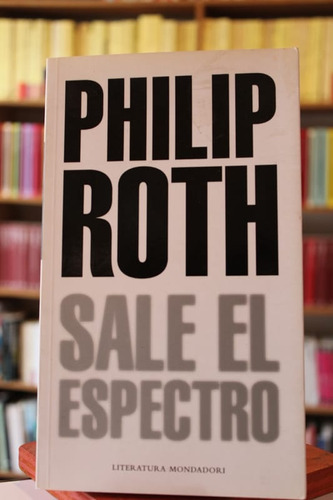 Sale El Espectro - Philip Roth