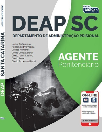 departamento de administracao prisional - deap sc - alfacon: AGENTE PENITENCIARIO, de Alfacon. Editorial JAFAR SISTEMA DE ENSINO E CURSOS LIVRES S/A, capa mole, edição 5 em português