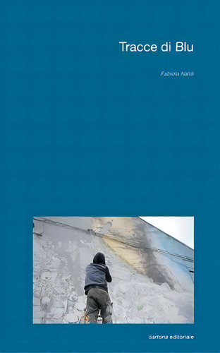 Tracce Di Blu, De Fabiola Naldi. Editorial Postmedia Books, Tapa Blanda En Italiano