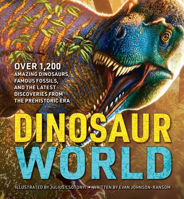 Libro Dinosaur World: Over 1,200 Amazing Dinosaurs, Famou...