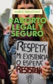 #aborto Legal Y Seguro