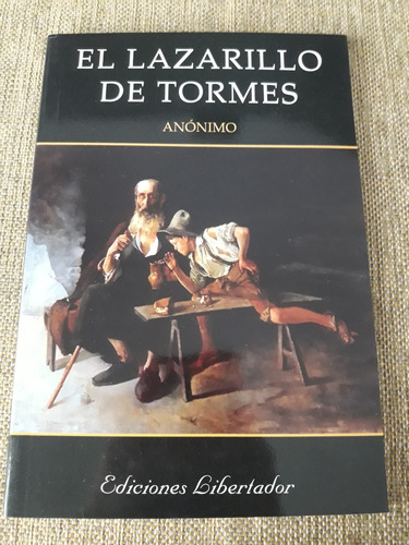 El Lazarillo De Tormes - Anónimo - Ed. Libertador 