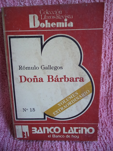 Doña Bárbara Rómulo Gallegos