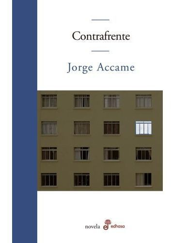 CONTRAFRENTE, de Accame, Jorge. Editorial Edhasa en español