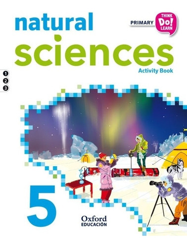 Natural Sciences 5 - Activity Book, De Oxford Education. Ed