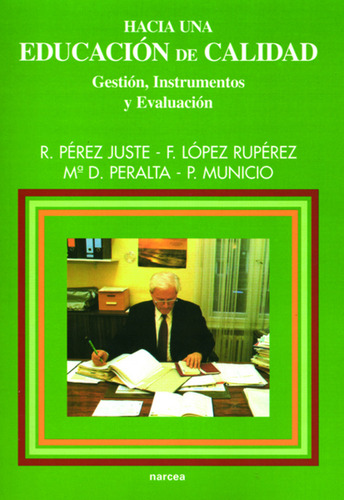 Hacia Una Educación De Calidad - Pérez, Ramón