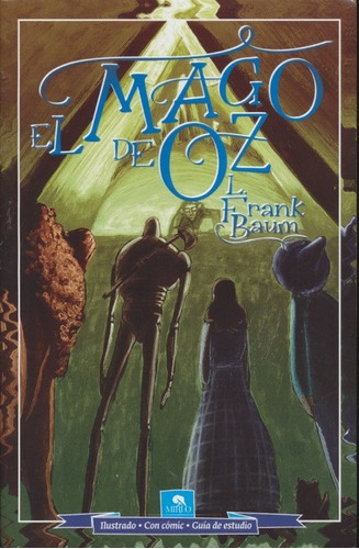 El Mago De Oz / Ilustrado Con Comic Y Guía De Estudio 