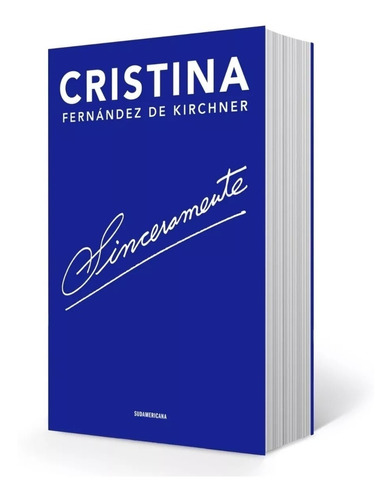 Sinceramente Cristina Fernández De Kirchner Sudamericana
