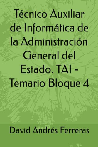 Tecnico Auxiliar De Informatica De La Administracion General