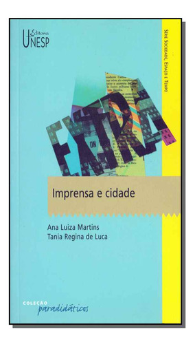 Libro Imprensa E Cidade De Martins Ana L E Luca Tania R De