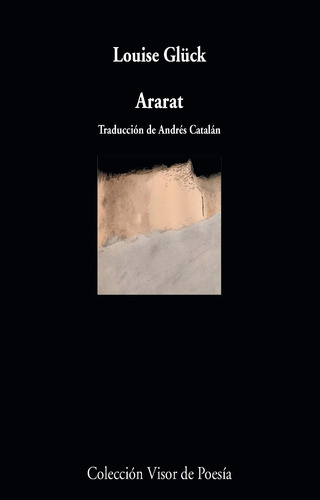 Ararat De Louise Gluck - Visor Poesía