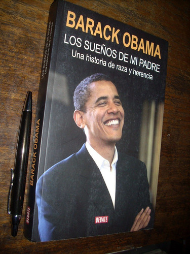 Los Sueños De Mi Padre Barack Obama Debate / Formato Grande