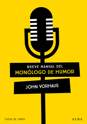 Breve Manual Del Monologo De Humor, De Vorhaus, John. Alba Editorial, Tapa Blanda En Español