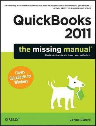 Quickbooks 2011: The Missing Manual - Bonnie Biafore (pap...