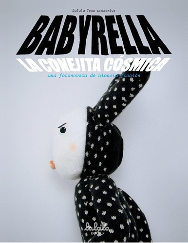 Libro: Babyrella: La Conejita Cosmica (spanish Edition)