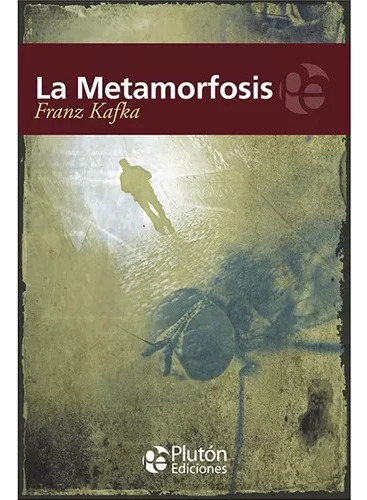 La Metamorfosis - Franz Kafka