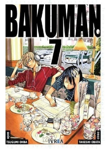 Libro - Bakuman, De Tsugumi Ohba., Vol. 3. Editorial Ivrea,