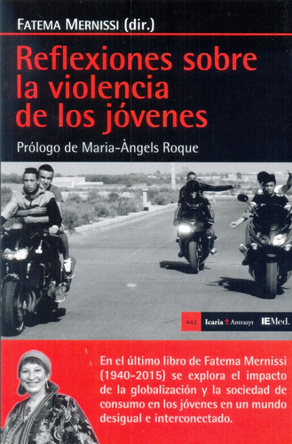 Reflexiones Sobre La Violencia De Los Jovenes - Fatema Merni