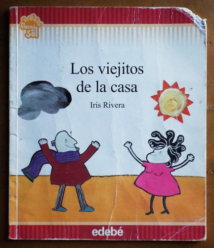 Libro Infantil: Los Viejitos De La Casa / Iris Rivera