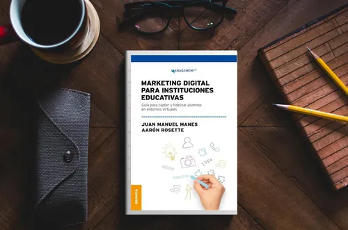 Marketing Digital Para Instituciones Educativas Aaron Rosett