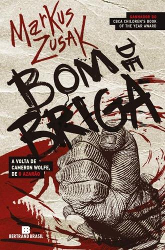 Bom de briga, de Zusak, Markus. Editora Bertrand Brasil Ltda., capa mole em português, 2013