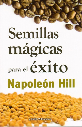 Libro Semillas Magicas Para El Exito Por Napoleon Hill